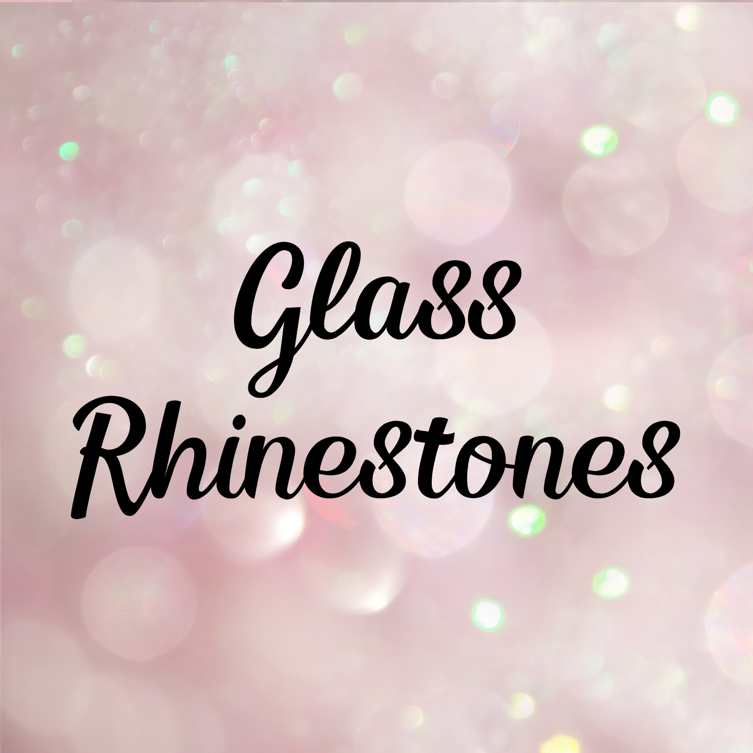 Glass Rhinestones
