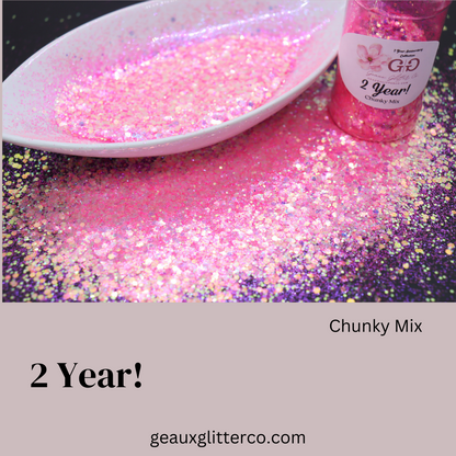 2 Year! Chunky Mix