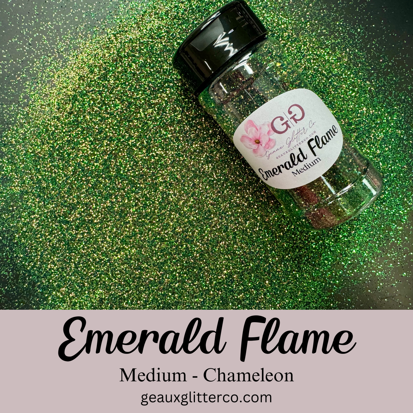 Emerald Flame Medium - Chameleon