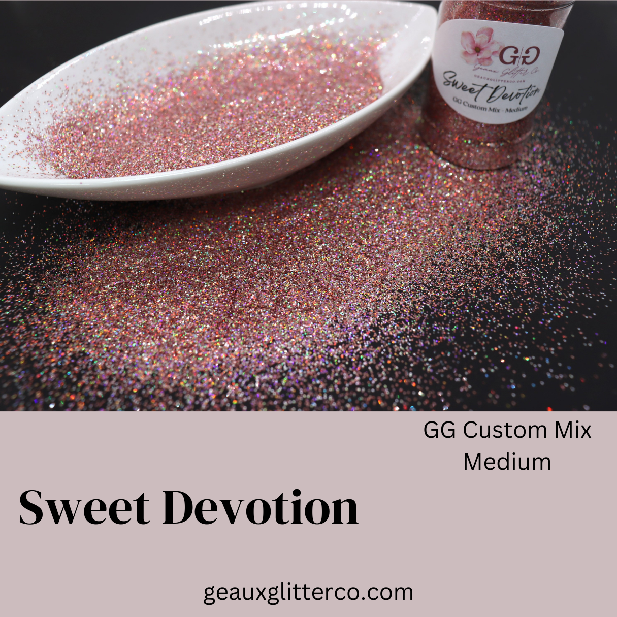 Sweet Devotion Medium - GG Custom Mix