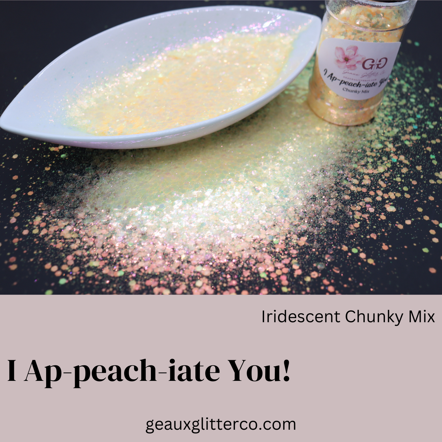 I Ap-peach-iate You! - Chunky Mix