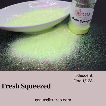 Fresh Squeezed - Fine