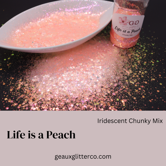 Life is a Peach Chunky Mix