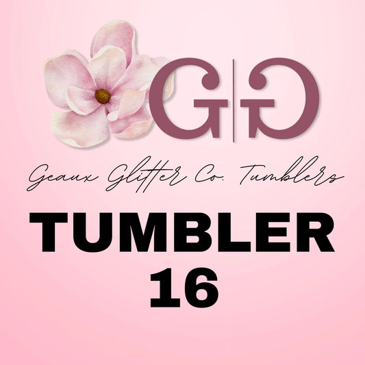 Tumbler 16 -Ramona