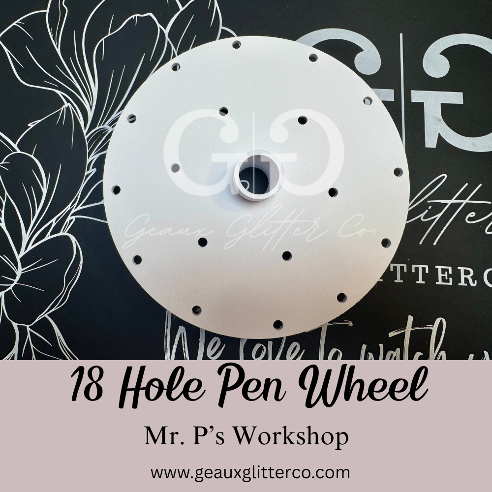 18 Hole Pen Wheel for Epoxy Pens – Geaux Glitter Co.