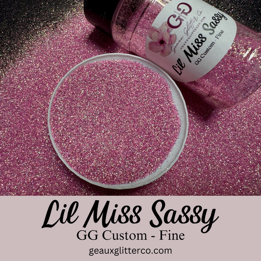Lil Miss Sassy - GG Custom Mix - Fine