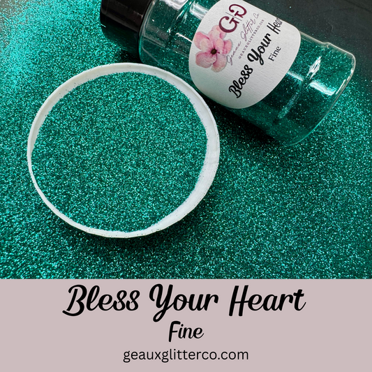 Bless Your Heart Fine