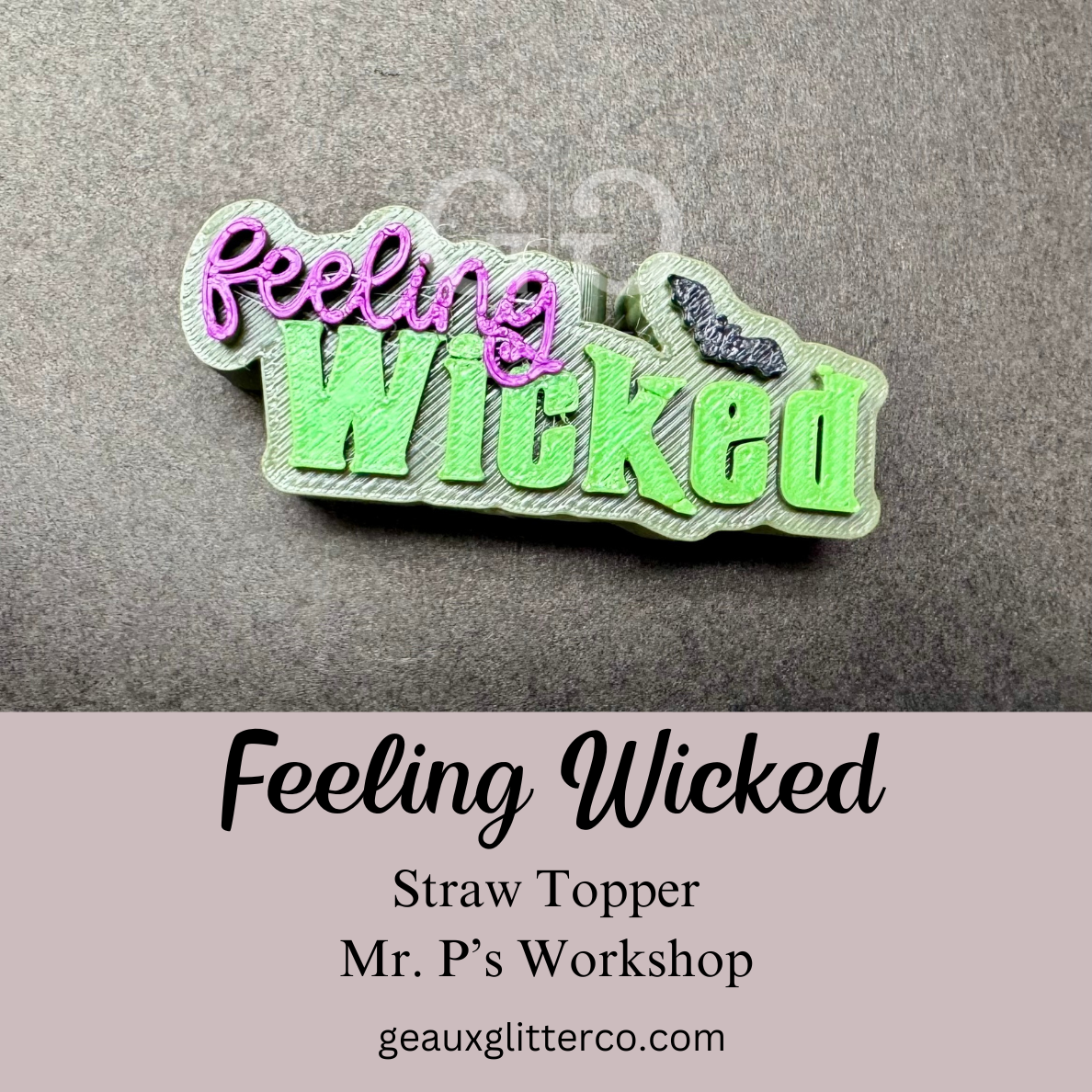 Feeling Wicked Straw Topper – Geaux Glitter Co.