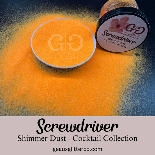 Screwdriver Shimmer Dust - Cocktail Collection