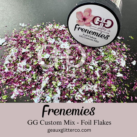 Frenemies Foil Flakes - GG Custom Mix