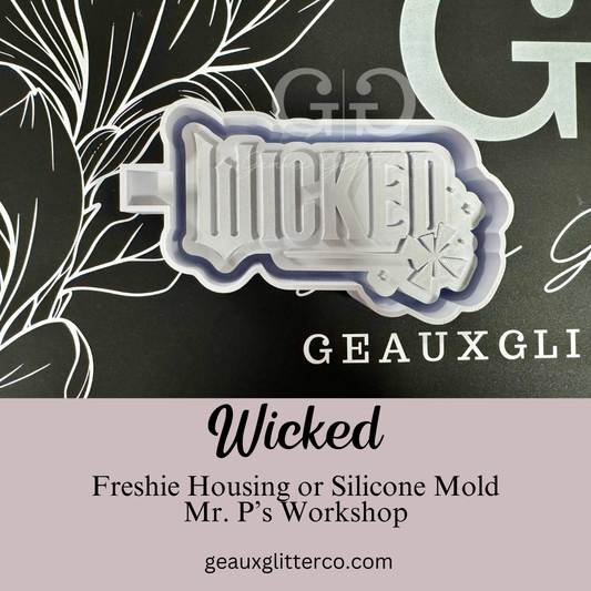 Wicked Freshie Housing or Silicone Mold