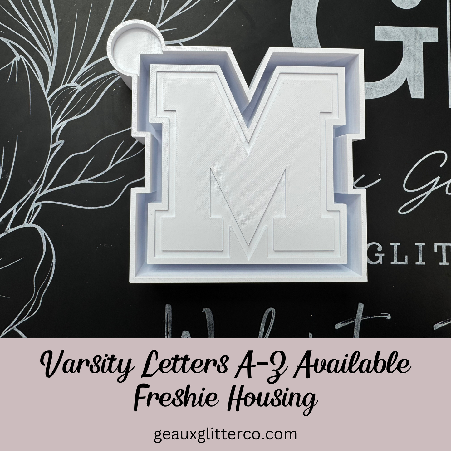 Varsity Letters Freshie Mold Housing A-Z Available