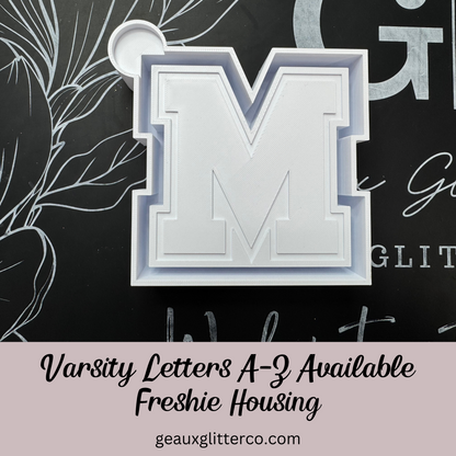 Varsity Letters Freshie Mold Housing A-Z Available