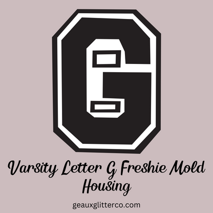 Varsity Letters Freshie Mold Housing A-Z Available