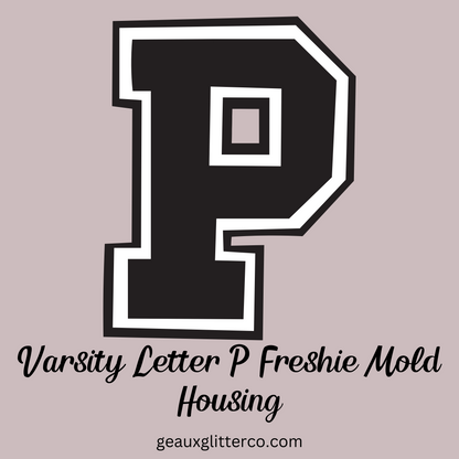 Varsity Letters Freshie Mold Housing A-Z Available