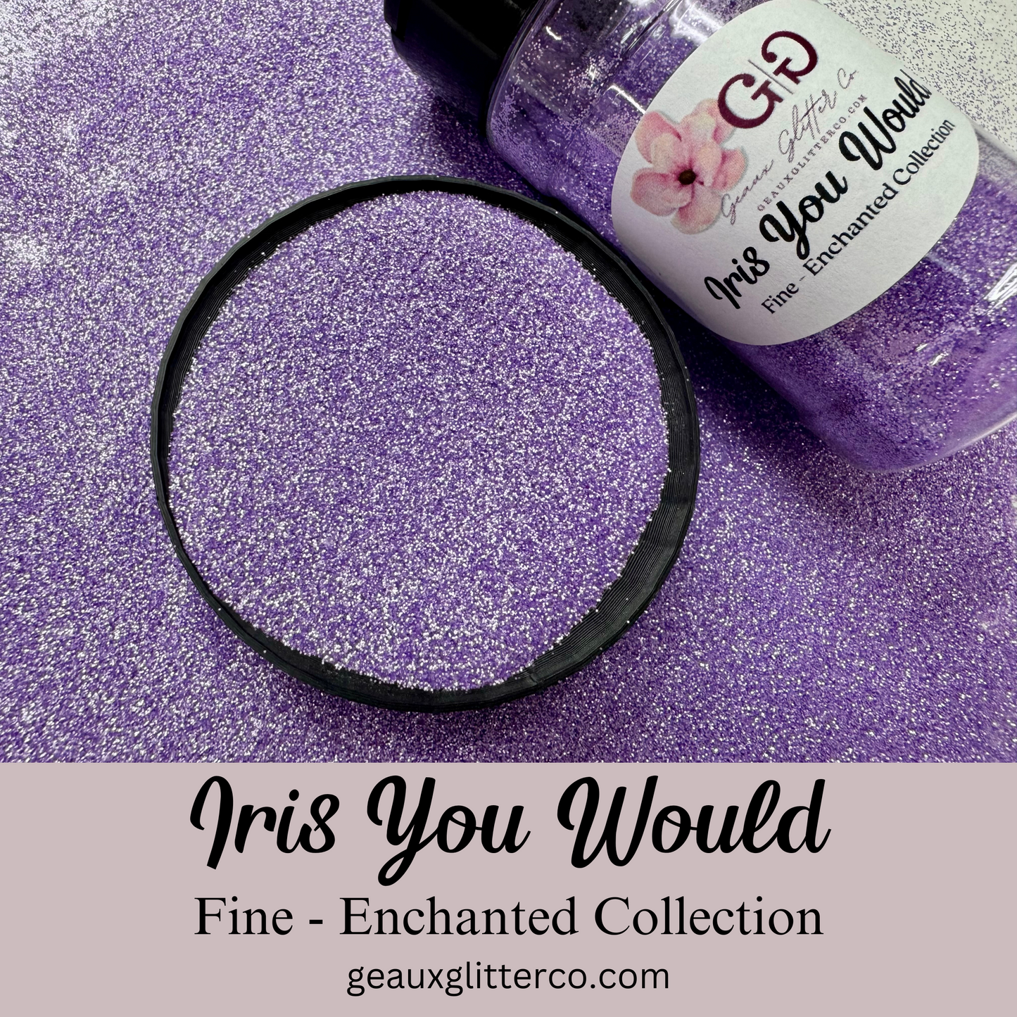 Iris You Would Fine - Enchanted Collection