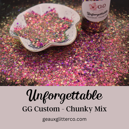 Unforgettable - GG Custom - Chunky Mix
