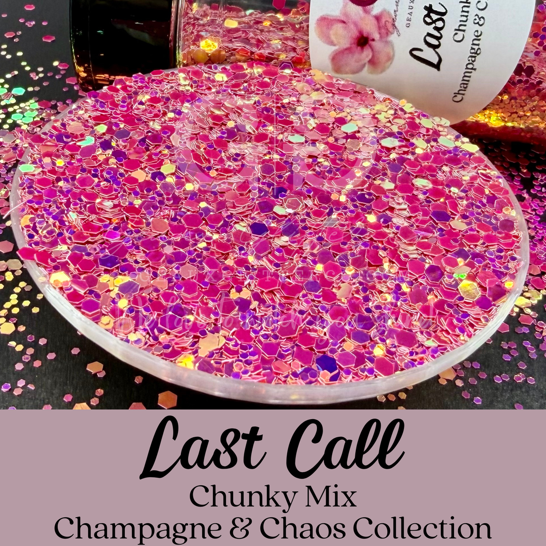 Last Call - Chunky Mix - Champagne &amp; Chaos Collection