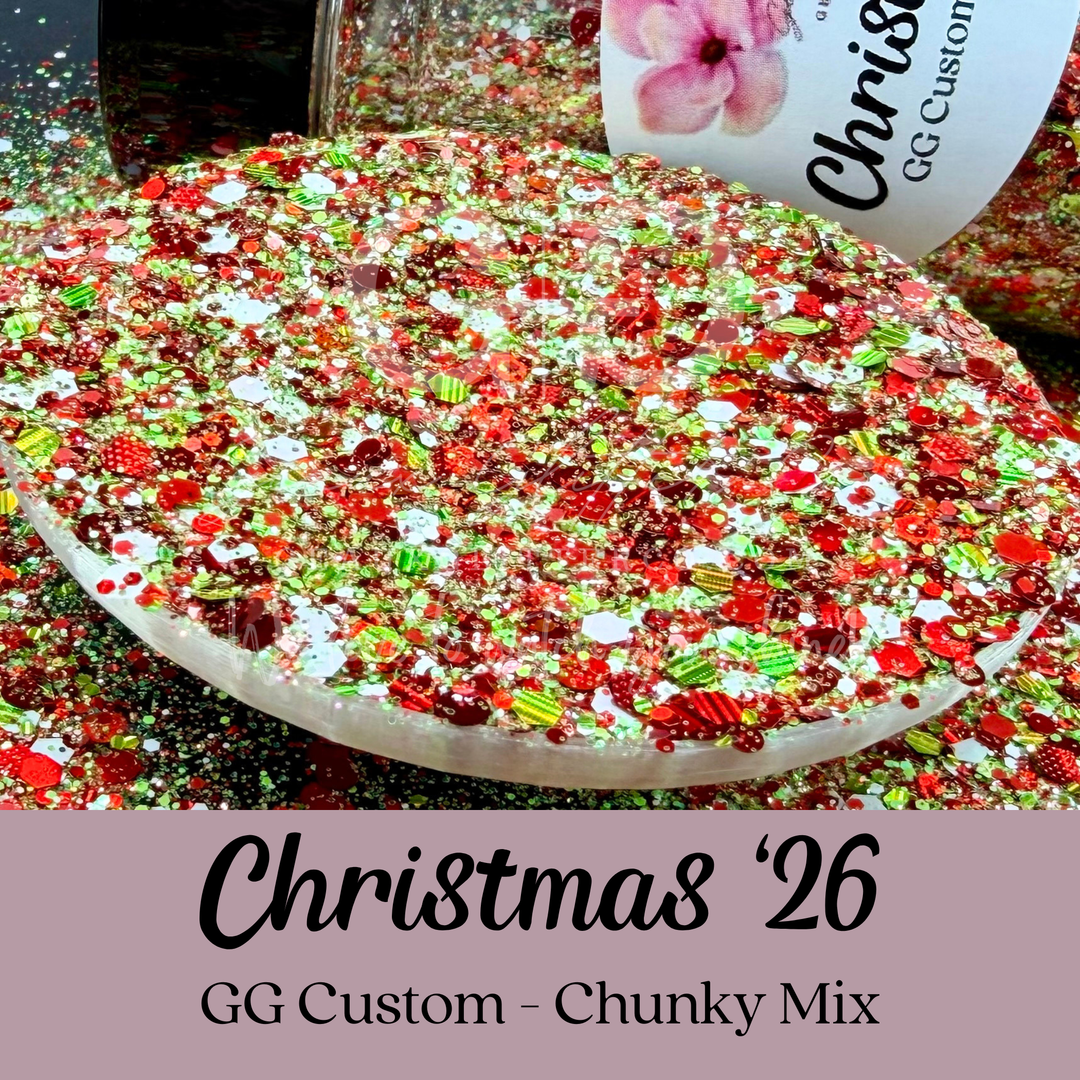 Christmas ‘26 - GG Custom - Chunky Mix