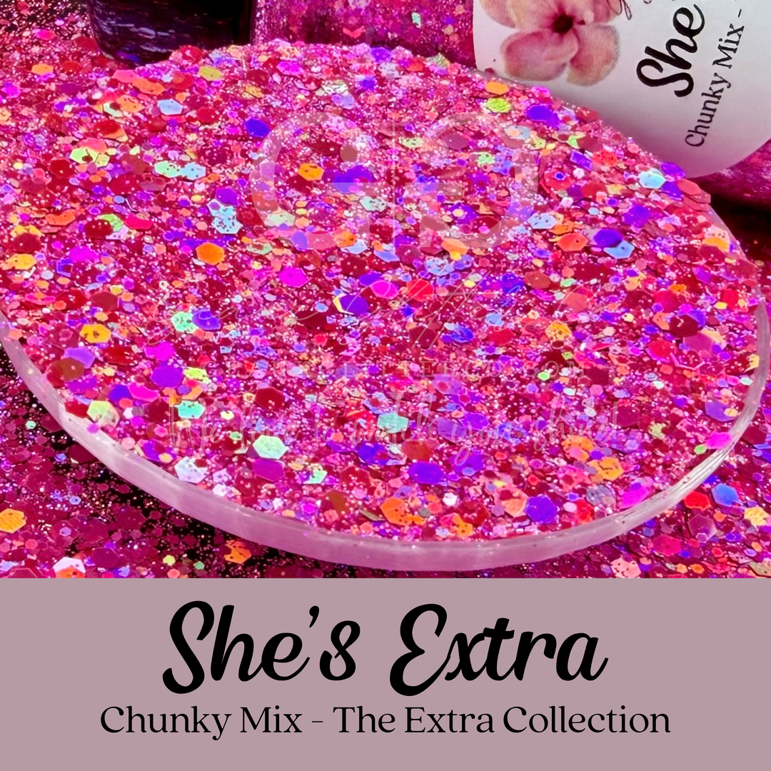 She’s Extra - Chunky Mix - The Extra Collection