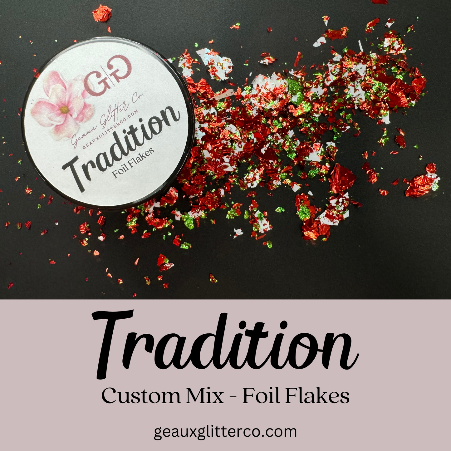 Tradition Foil Flakes - GG Custom Mix