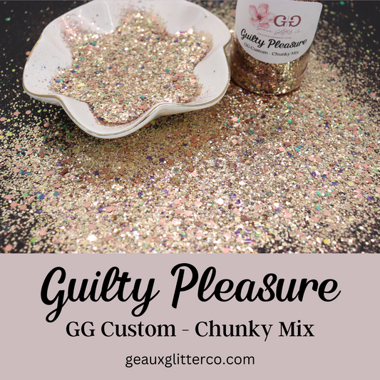 Guilty Pleasure GG Custom - Chunky Mix