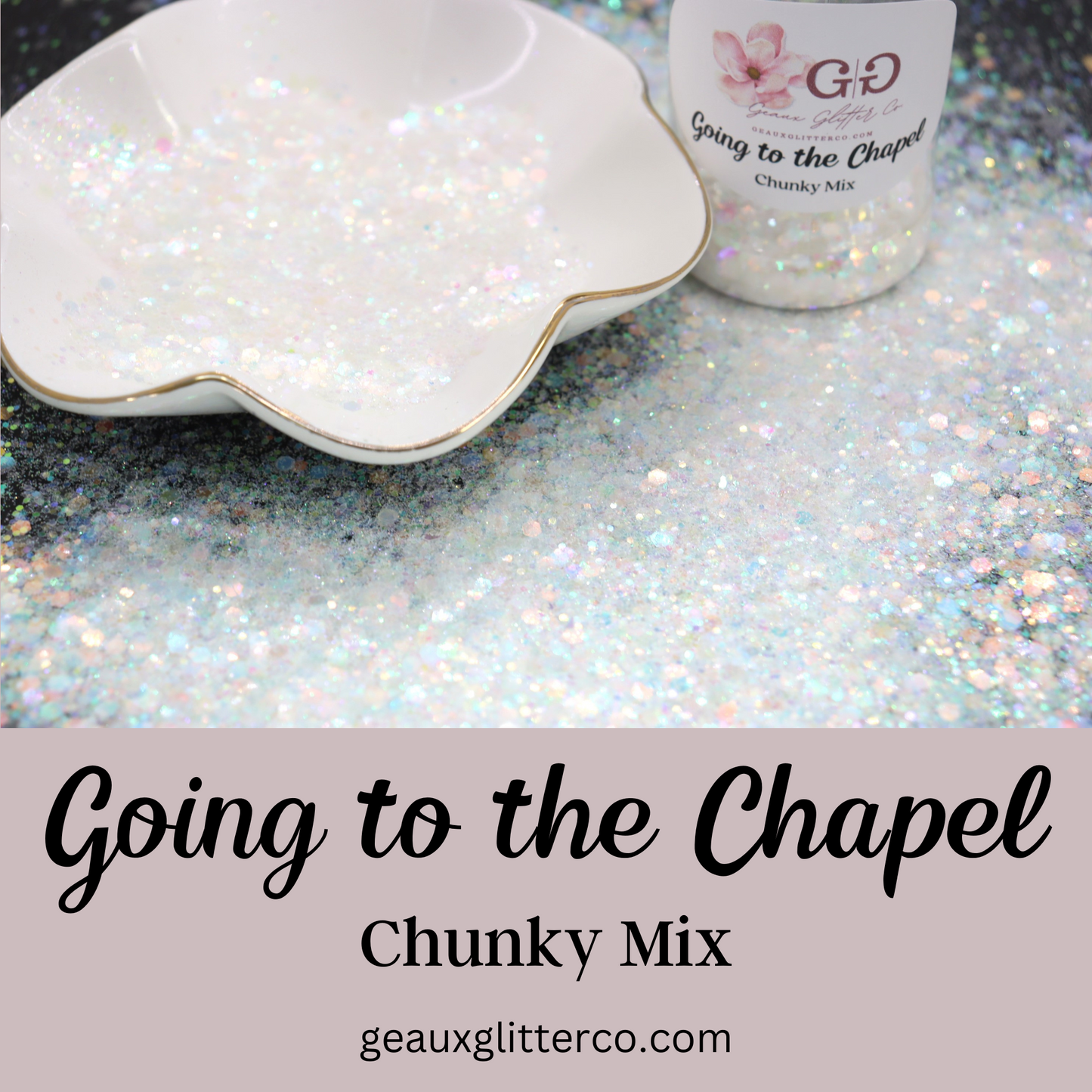 Going to the Chapel - Chunky Mix