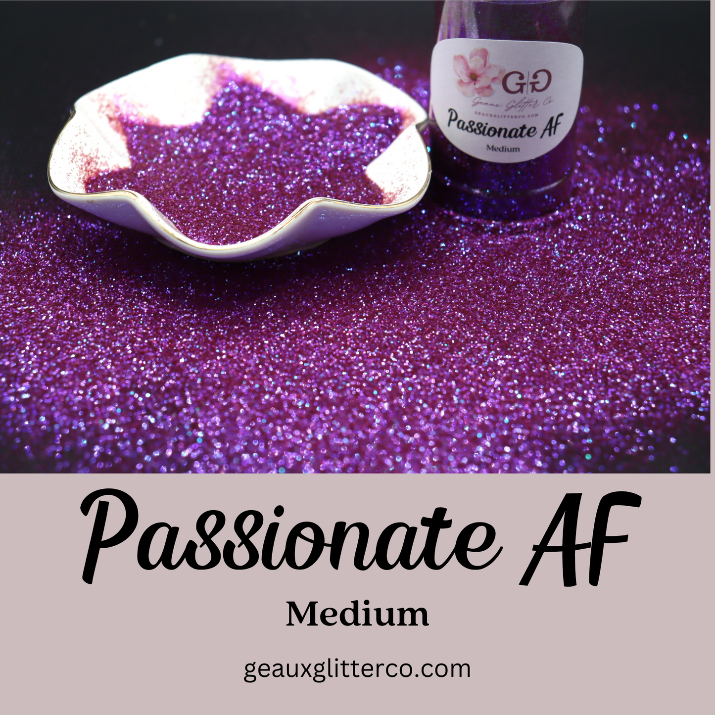 Passionate AF Medium