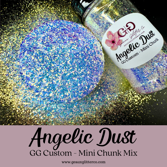Angelic Dust - GG Custom Mini Chunk Mix