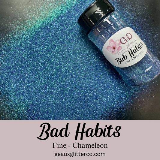 Bad Habits Fine - Chameleon