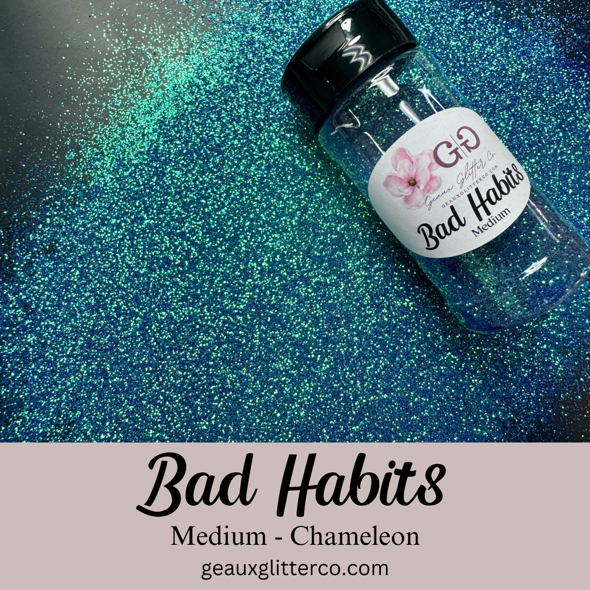 Bad Habits Medium - Chameleon