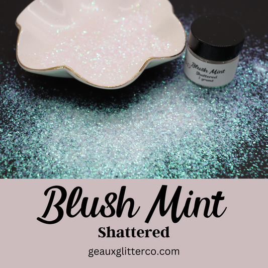 Blush Mint Shattered