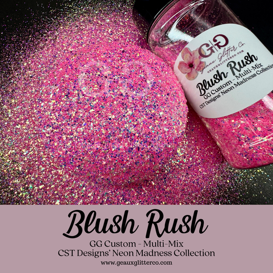 Blush Rush - GG Custom - Multi-Mix CST Designs Neon Madness Collection