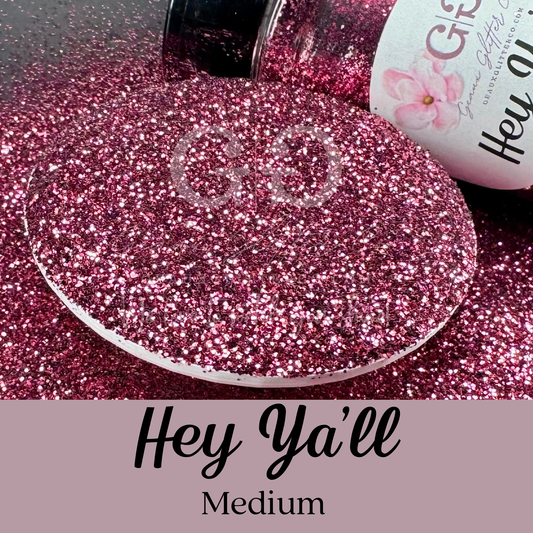Hey Ya'll Medium