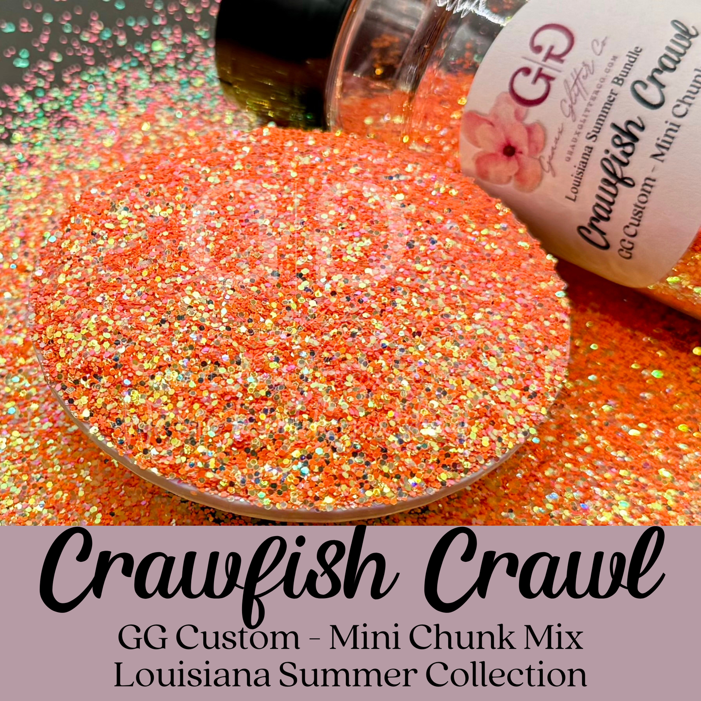 Crawfish Crawl - GG Custom Mini Chunk Mix