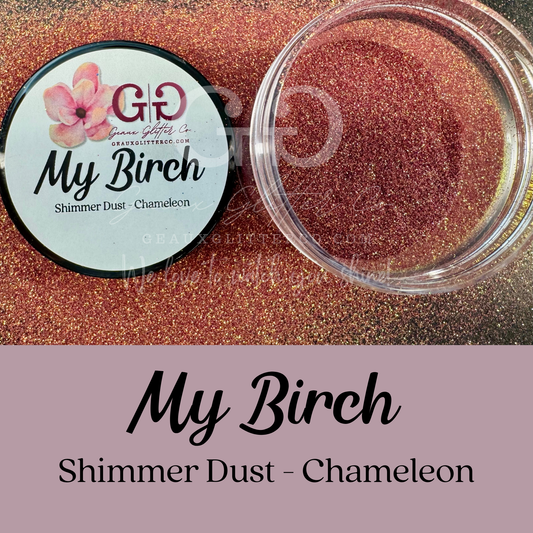 My Birch Shimmer Dust - Chameleon