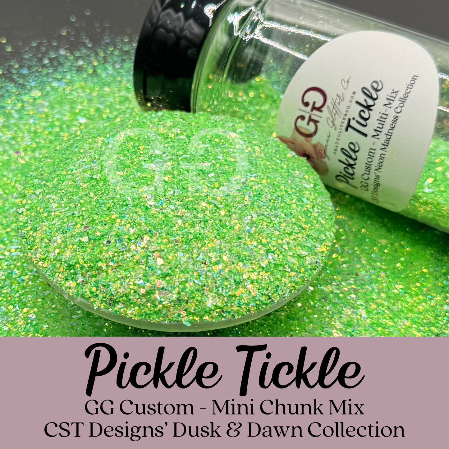 Pickle Tickle - GG Custom - Multi-Mix CST Designs Neon Madness Collection