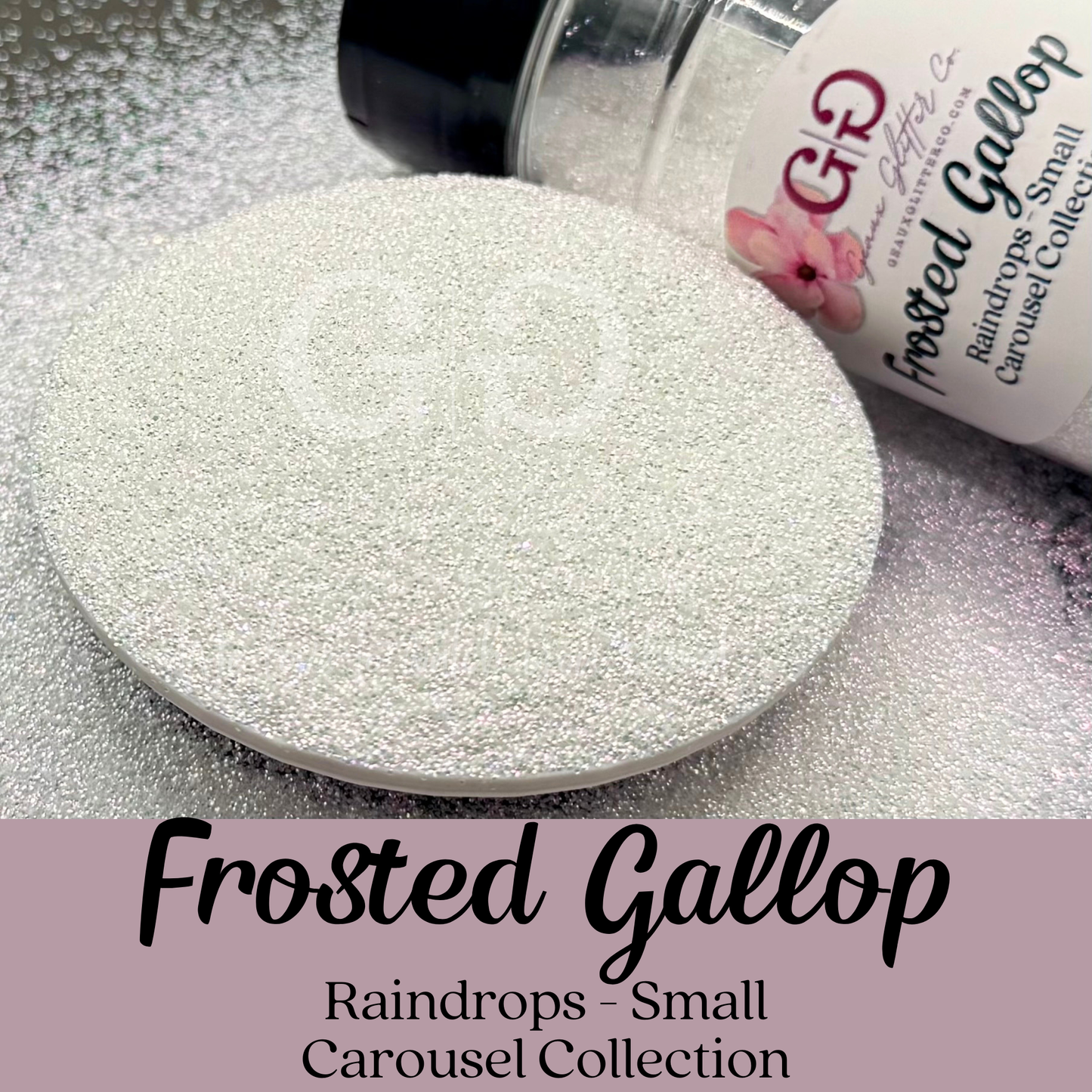 Frosted Gallop Raindrops Small