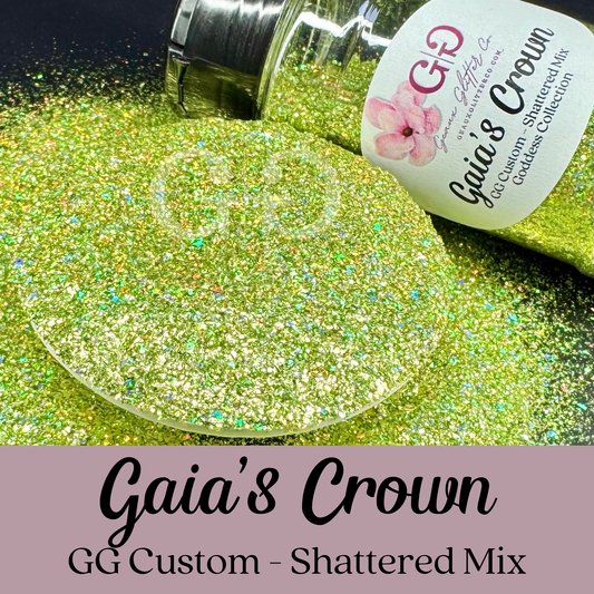 Gaia's Crown - GG Custom Shattered Mix - Goddess Collection