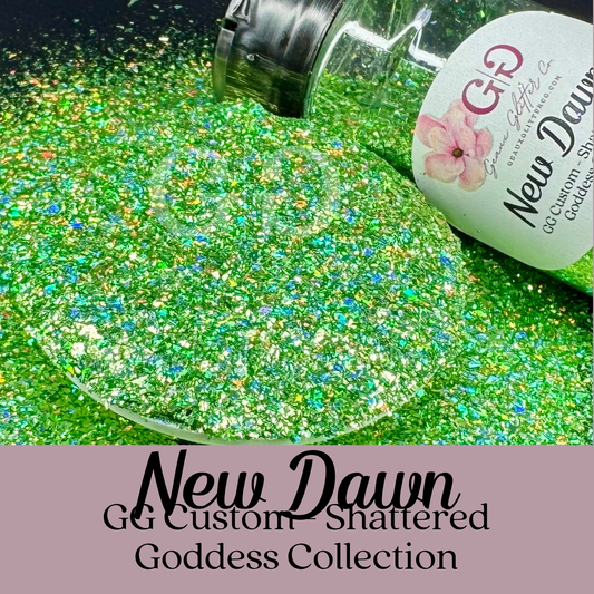 New Dawn - GG Custom Shattered Mix - Goddess Collection