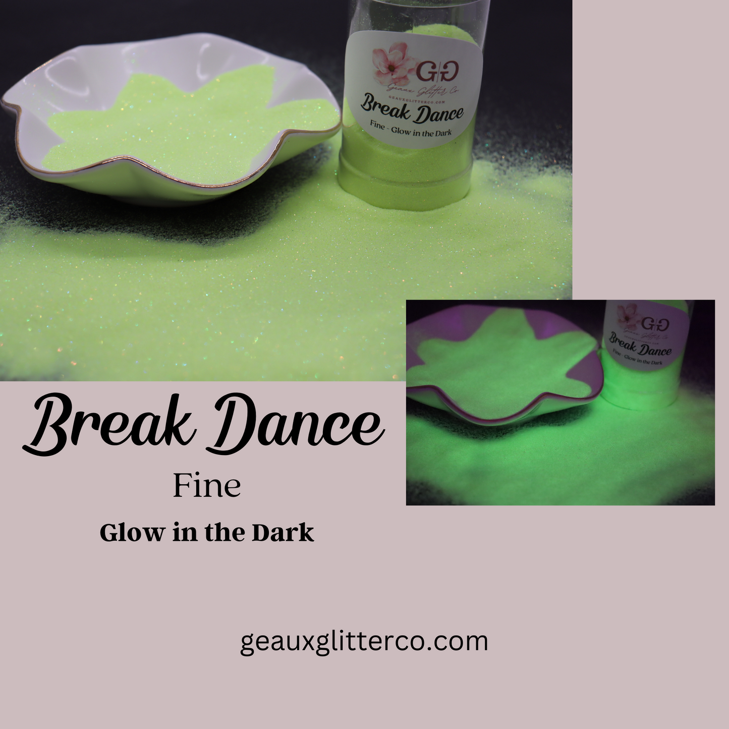 Break Dance Fine - Glow in the Dark