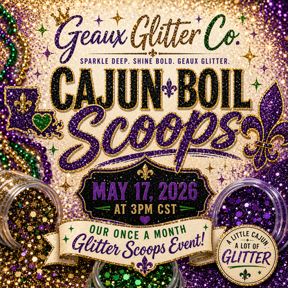 5.17.26 Cajun Boil Scoops @ 3PM CST - READ FULL DETAILS