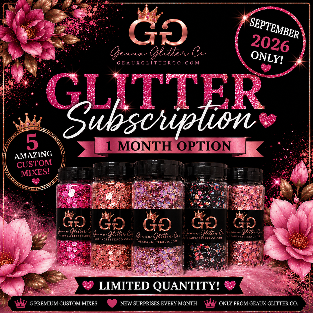 September 2026 Glitter Sub - ONE MONTH ONLY!