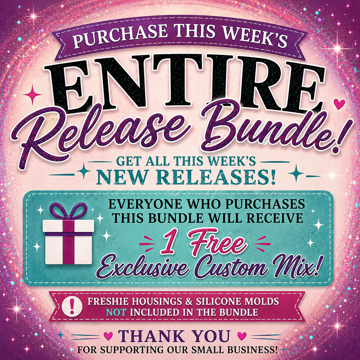 Purchase this week's Entire Release (Shakers Only) Does not include Freshie Molds