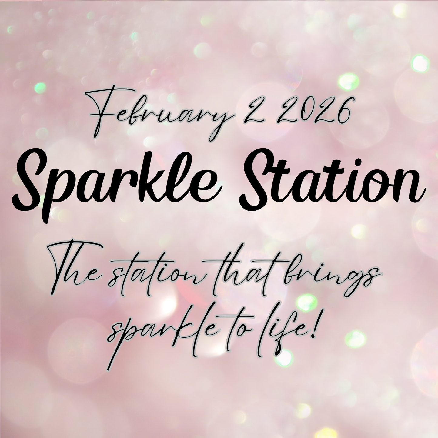 2.2.26 Sparkle Station NO DISCOUNT CODES - LIVE @ 7PM CST on TikTok & Epic Studios