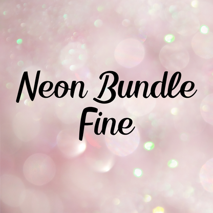 Neon Bundle - Fine