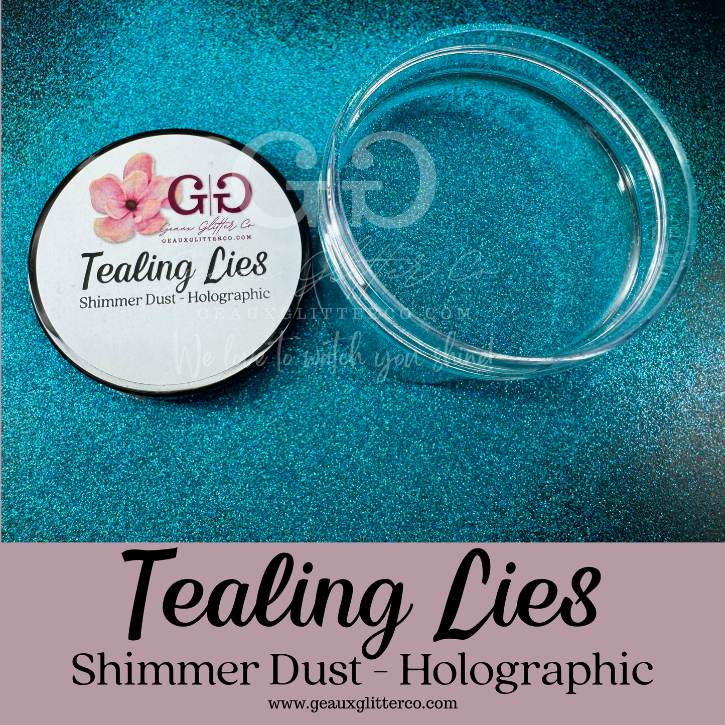 Tealing Lies - Holographic Shimmer Dust