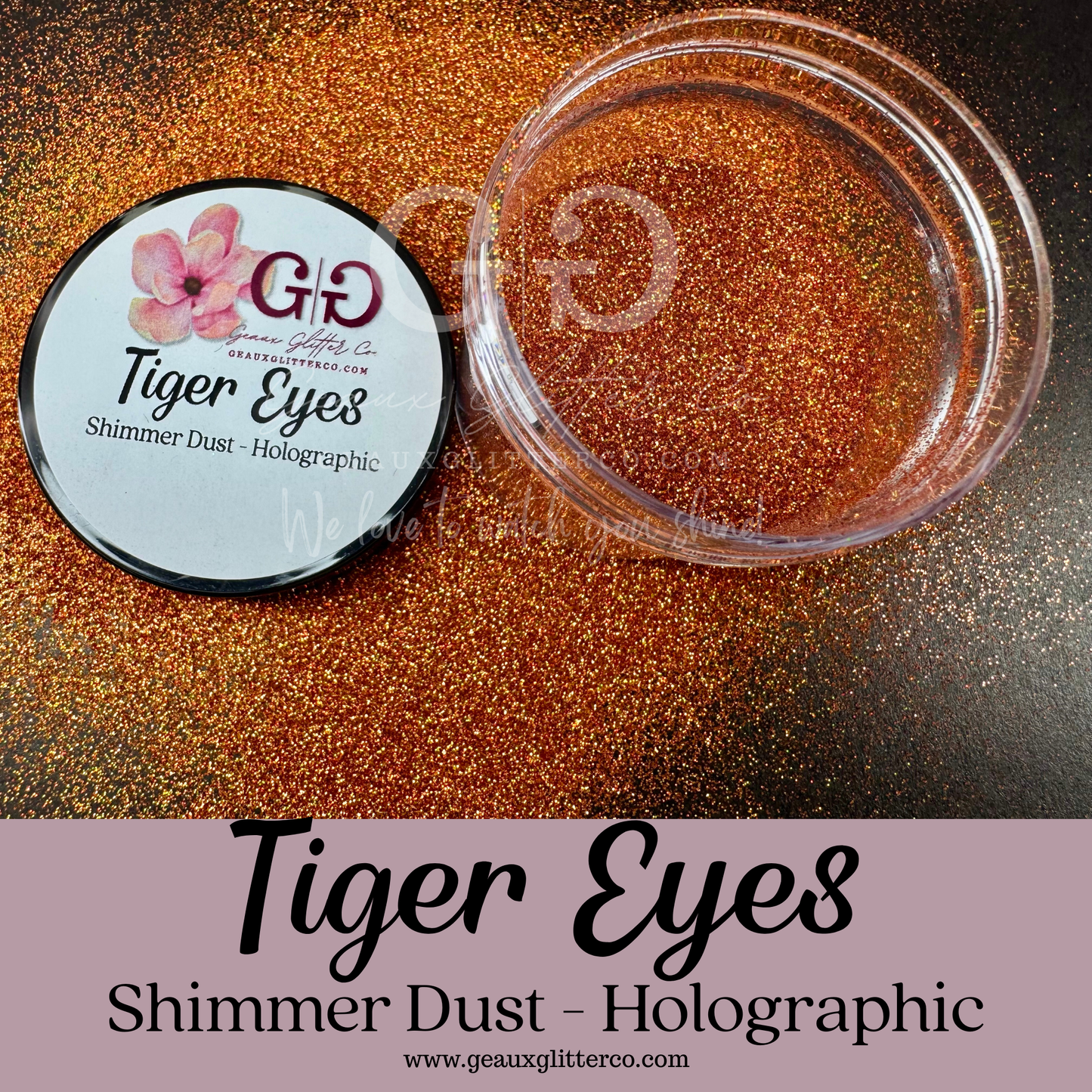 Tiger Eyes - Holographic Shimmer Dust
