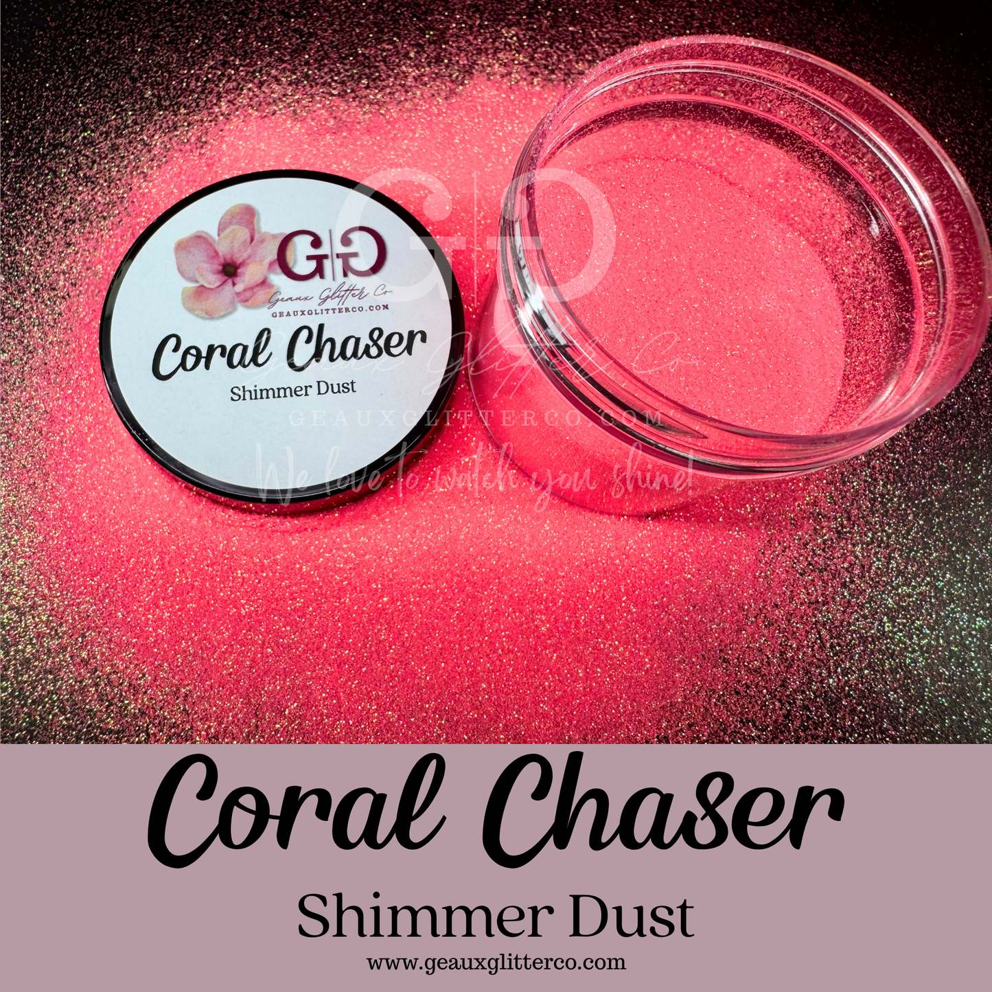 Coral Chaser - Shimmer Dust