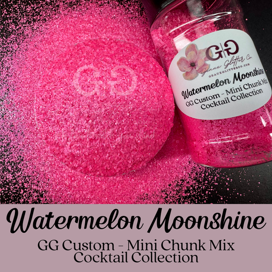 Watermelon Moonshine - GG Custom Mini Chunk - Cocktail Collection